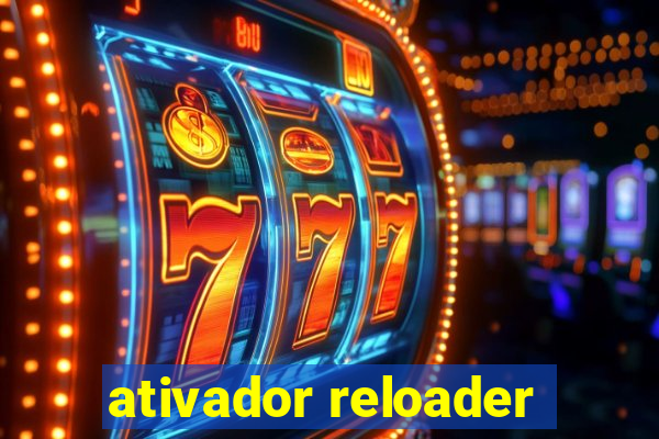 ativador reloader